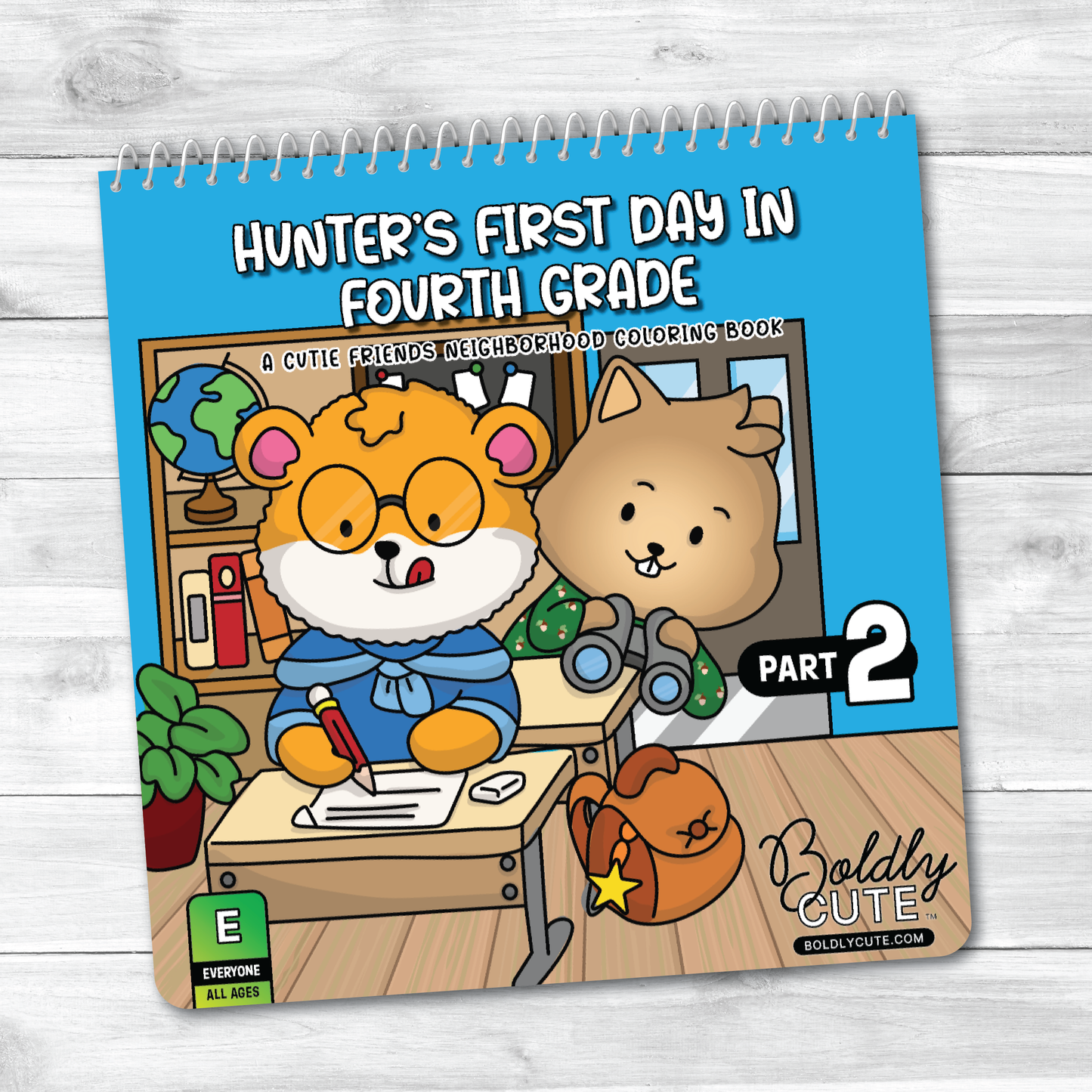 Hunter's First Day in Fourth Grade, Part 2 Coloring Book